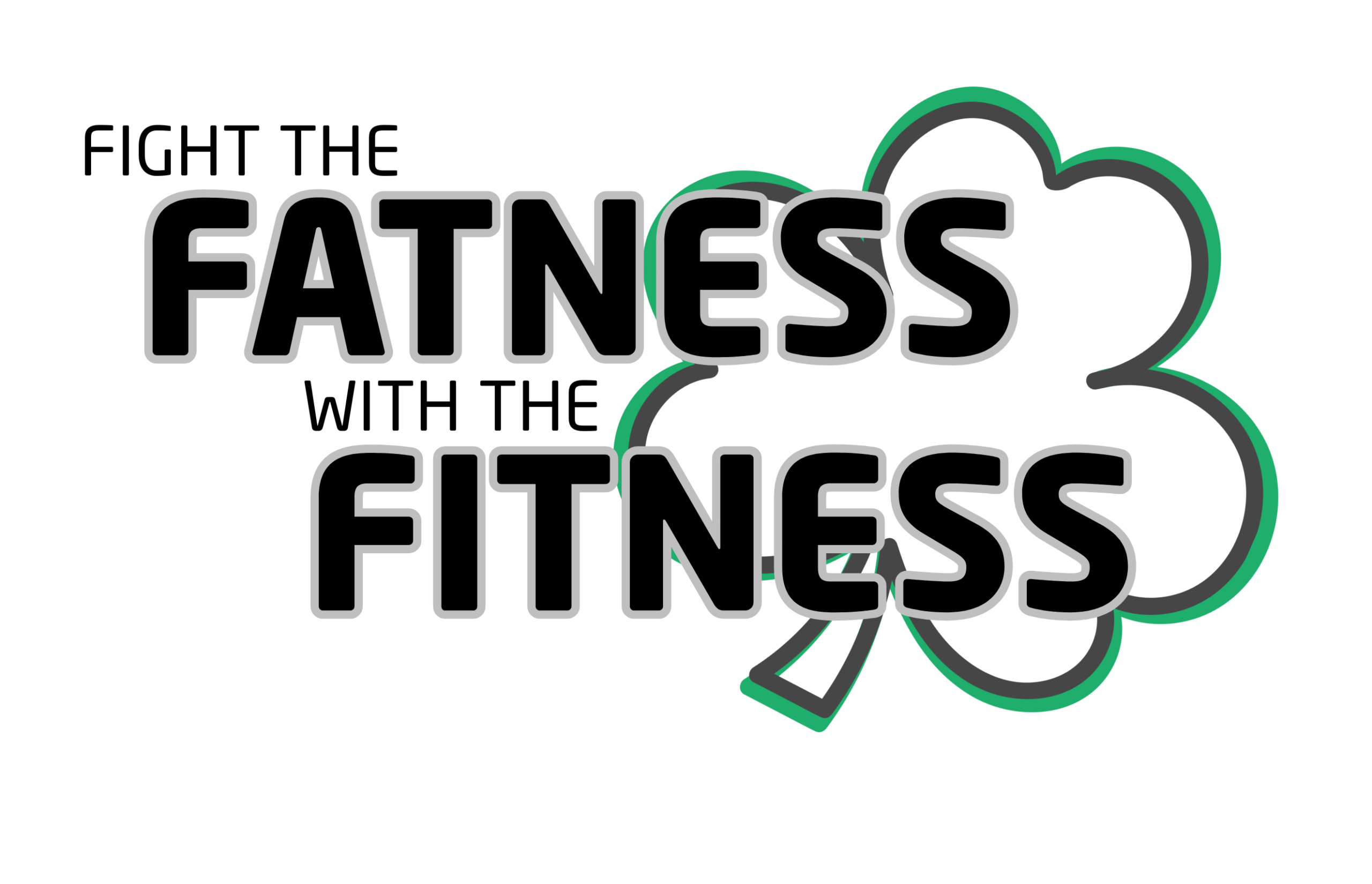 Fight the Fatness with the Fitness